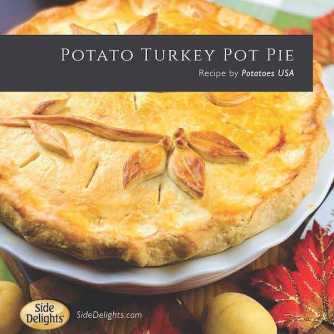 Side Delights Potato Turkey Pot Pie Recipe 600x600 2